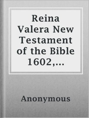cover image of Reina Valera New Testament of the Bible 1602, Book of Matthew